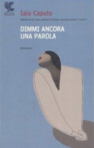 Dimmi ancora una parola (2006)